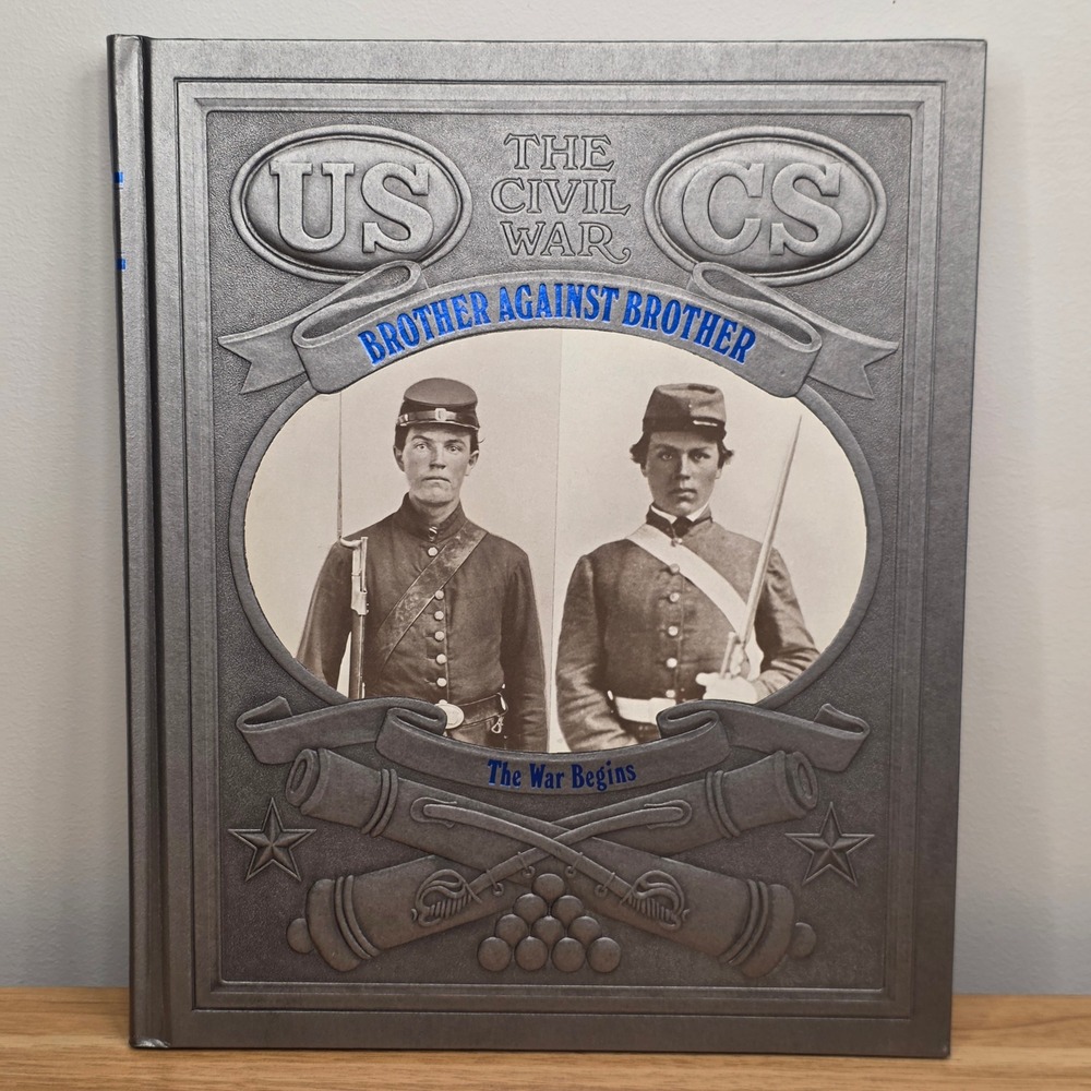 The Civil War Brother Against Brother The War Begins TIME LIFE Books Hardcover‎